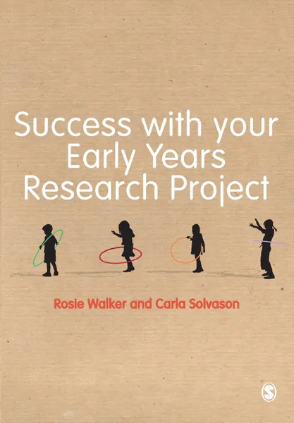 Обложка книги Success with your Early Years Research Project, Rosie Walker, Carla Solvason