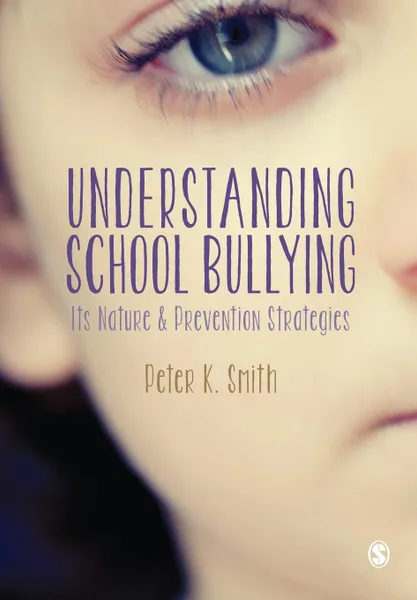 Обложка книги Understanding School Bullying, Peter Smith