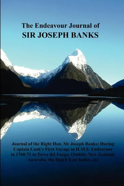 Обложка книги The Endeavour Journal of Sir Joseph Banks, Joseph Banks, Sir Joseph Banks