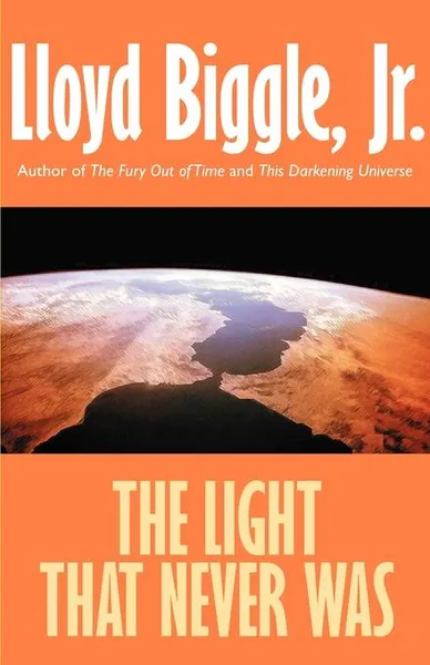 Обложка книги The Light That Never Was, Lloyd Jr. Biggle