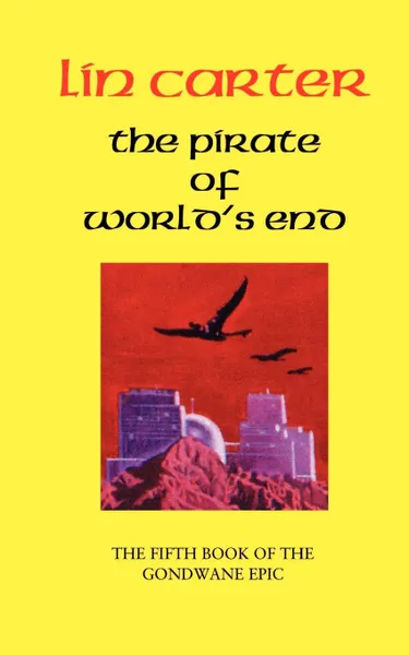 Обложка книги The Pirate of World's End, Lin Carter