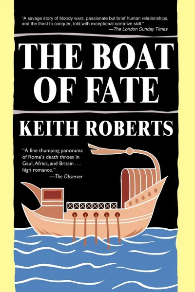 Обложка книги The Boat of Fate, Keith Roberts