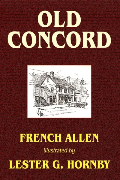 Обложка книги Old Concord, Allen French