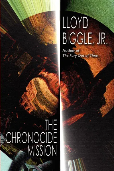 Обложка книги Chronocide Mission, Lloyd Jr. Biggle