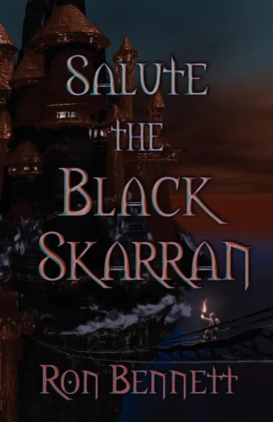 Обложка книги Salute the Black Skarran, Ron Bennett