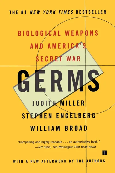 Обложка книги Germs. Biological Weapons and America's Secret War, Judith Miller, Stephen Engelberg, William Broad