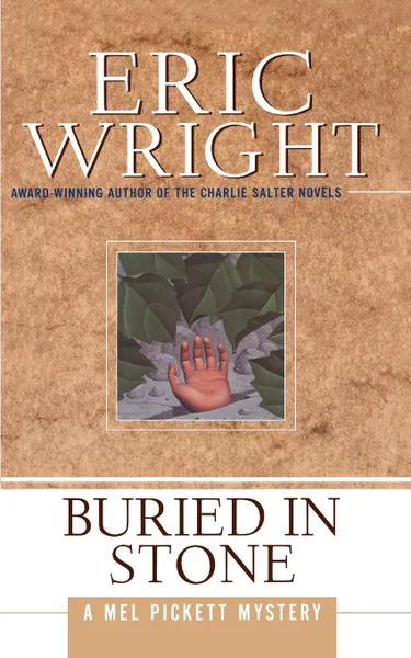 Обложка книги Buried in Stone. A Mel Pickett Mystery, Eric Wright