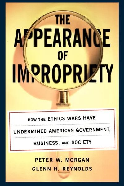 Обложка книги The Appearance of Impropriety, Peter W. Morgan