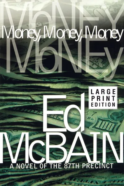 Обложка книги Money, Money, Money, Ed McBain