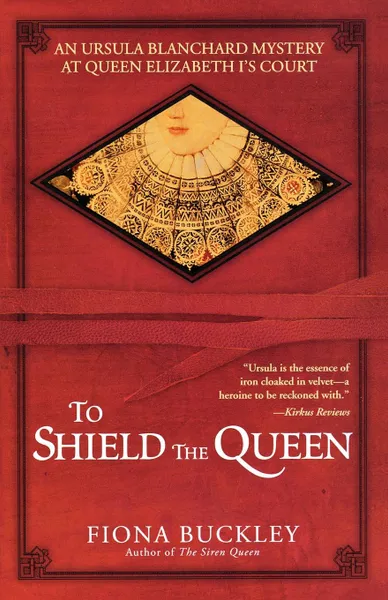 Обложка книги To Shield the Queen, Fiona Buckley