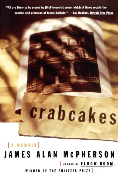 Обложка книги Crabcakes. A Memoir, James Alan McPherson