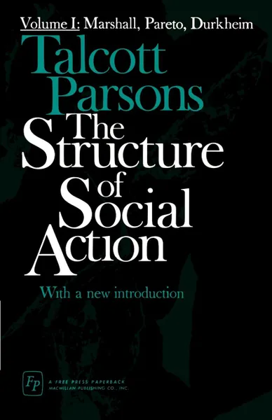 Обложка книги The Structure of Social Action, Talcott Parsons