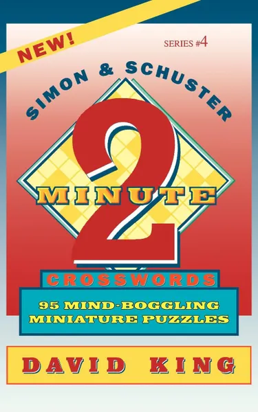 Обложка книги Simon & Schuster Two-Minute Crosswords Vol. 4, David King