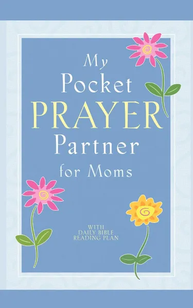 Обложка книги My Pocket Prayer Partner for Moms, Howard Books