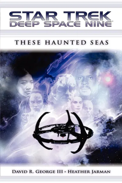 Обложка книги These Haunted Seas, David R. III George, Heather Jarman