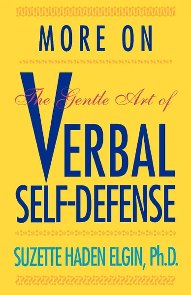 Обложка книги More Verbal Self-Defense, Suzette Haden Elgin