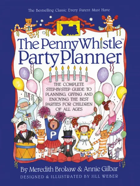 Обложка книги Penny Whistle Party Planner, Meredith Brokaw