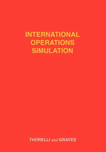 Обложка книги International Operations Simulation, Hans B. Thorelli, R. L. Graves, Robert L. Graves