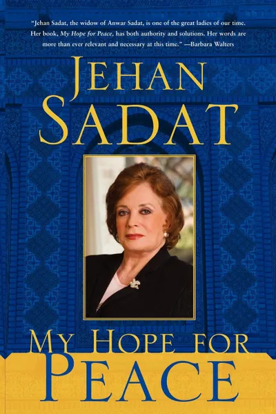 Обложка книги My Hope for Peace, Jehan Sadat