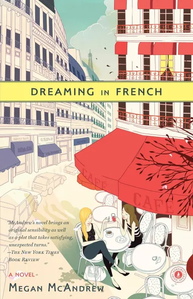 Обложка книги Dreaming in French, Megan McAndrew