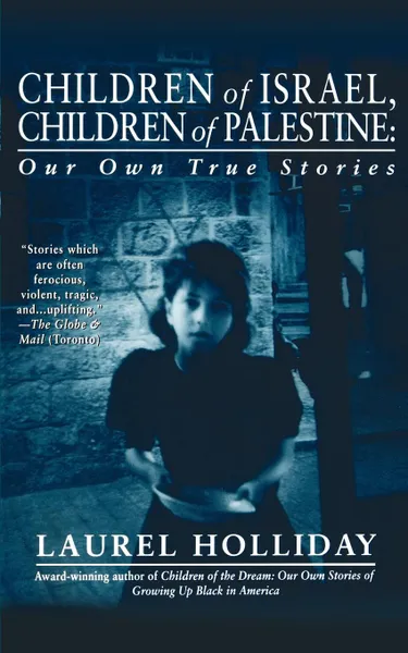 Обложка книги Children of Israel, Children of Palestine, Laurel Holliday