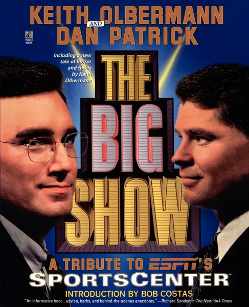 Обложка книги The Big Show, Keith Olbermann, Dan Patrick