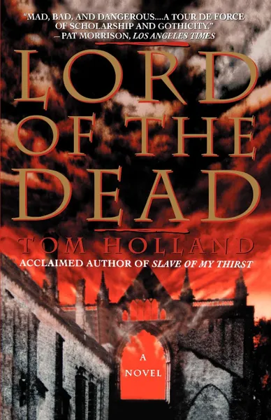 Обложка книги Lord of the Dead, Tom Holland