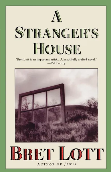 Обложка книги A Stranger's House, Bret Lott