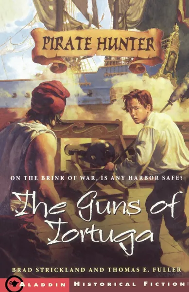 Обложка книги The Guns of Tortuga, Brad Strickland, Thomas Fuller