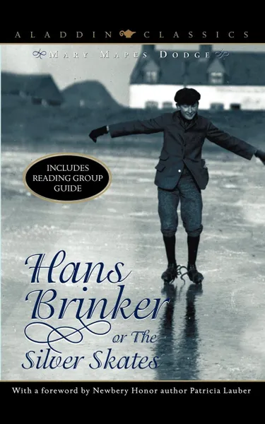 Обложка книги Hans Brinker, Or, the Silver Skates, Mary Mapes Dodge