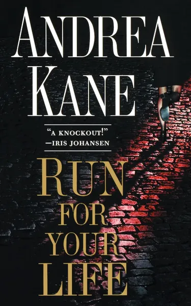 Обложка книги Run for Your Life, Andrea Kane