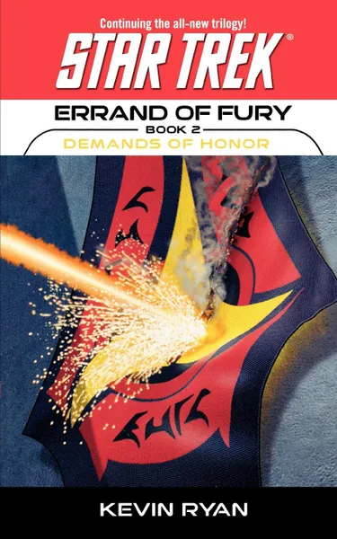 Обложка книги Star Trek. The Original Series: Errand of Fury #2: Demands of Honor, Kevin Ryan