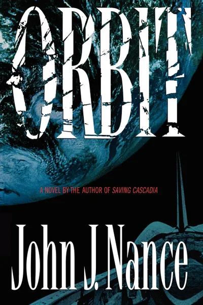 Обложка книги Orbit, John J. Nance