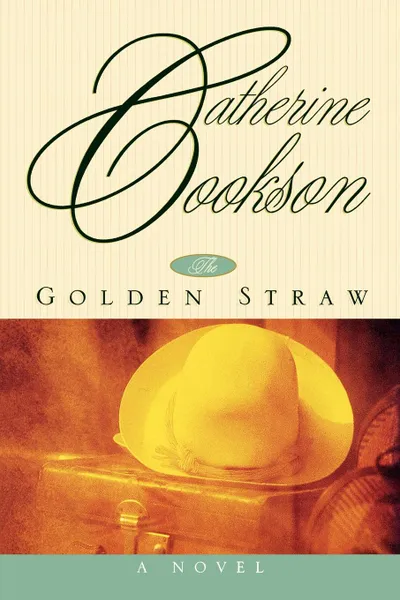 Обложка книги Golden Straw, Catherine Cookson