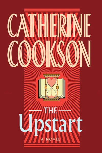 Обложка книги The Upstart, Catherine Cookson