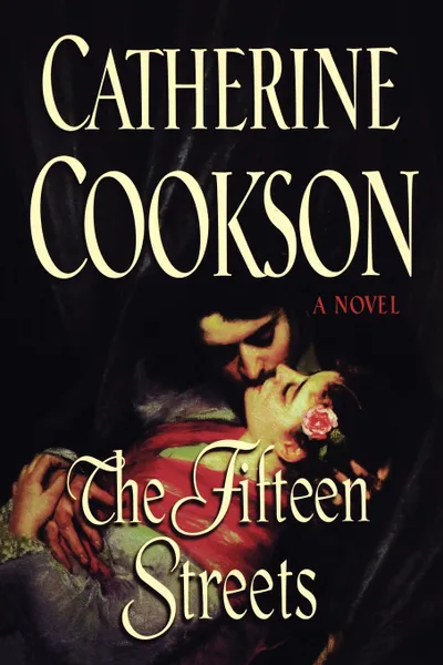 Обложка книги The Fifteen Streets, Catherine Cookson