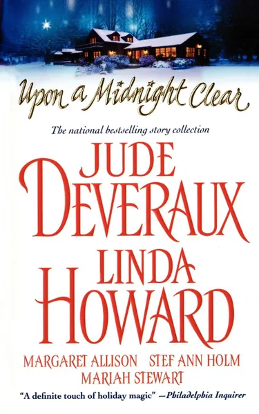 Обложка книги Upon a Midnight Clear. A Delightful Collection of Heartwarming Holiday St, Jude Deveraux, Linda Howard, Mariah Stewart