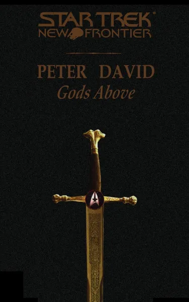 Обложка книги Star Trek. New Frontier: Gods Above, Peter David