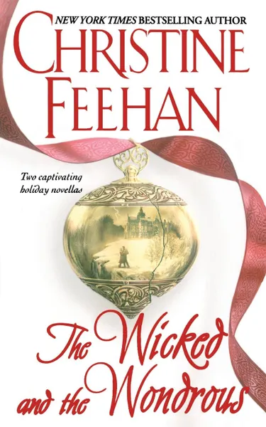 Обложка книги The Wicked and the Wondrous, Christine Feehan