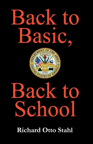 Обложка книги Back to Basic, Back to School, Richard Otto Stahl