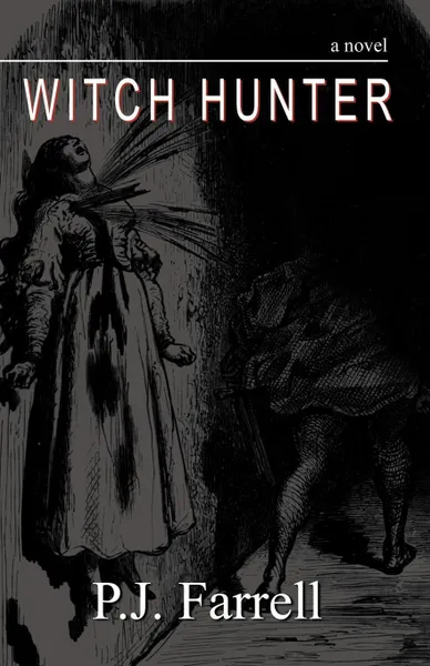 Обложка книги Witch Hunter, P. J. Farrell