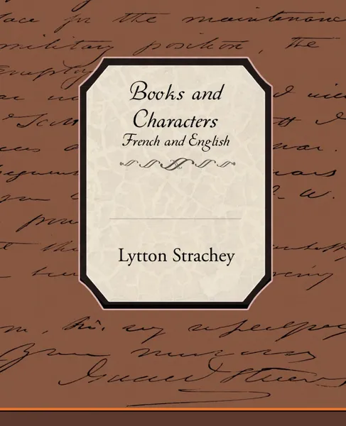 Обложка книги Books and Characters French and English, Lytton Strachey