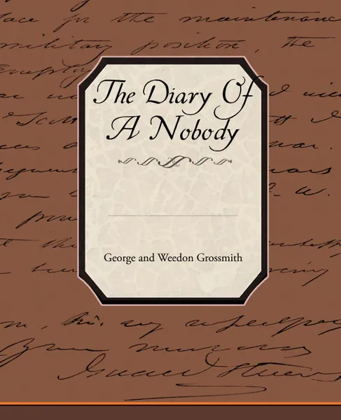 Обложка книги The Diary Of A Nobody, George and Weedon Grossmith