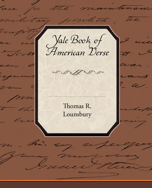 Обложка книги Yale Book of American Verse, Thomas R. Lounsbury