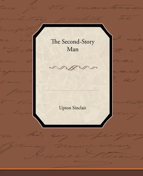 Обложка книги The Second-Story Man, Upton Sinclair