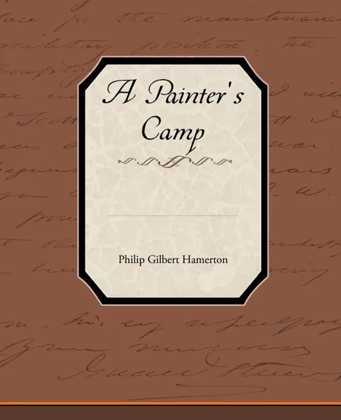 Обложка книги A Painter's Camp, Philip Gilbert Hamerton