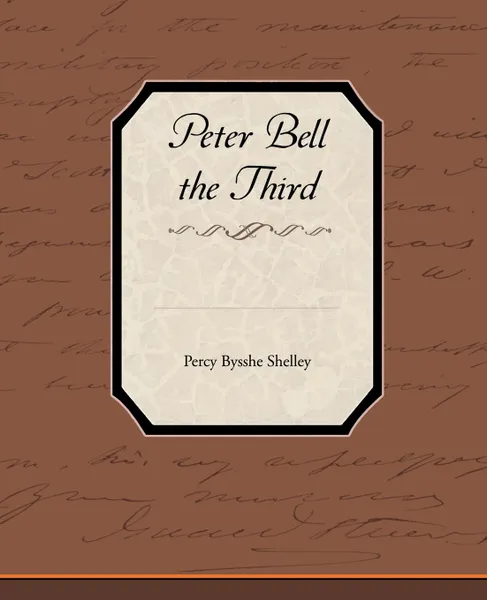 Обложка книги Peter Bell the Third, Percy Bysshe Shelley