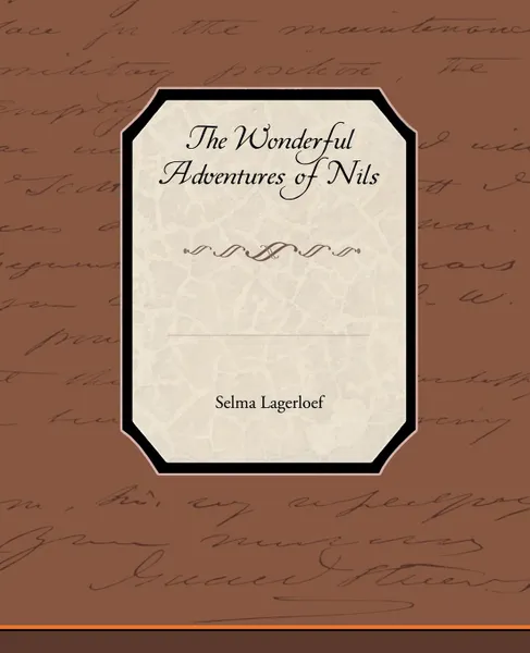 Обложка книги The Wonderful Adventures of Nils, Selma Lagerlof