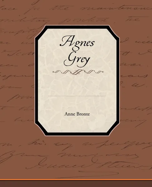 Обложка книги Agnes Grey, Anne Bronte