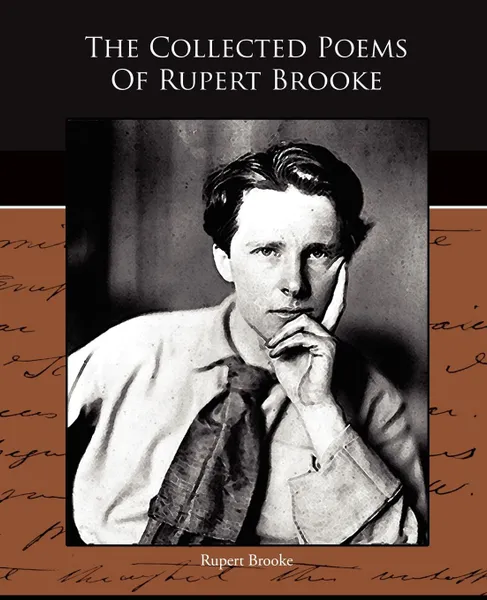 Обложка книги The Collected Poems Of Rupert Brooke, Rupert Brooke